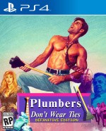 Plumbers Don't Wear Ties: Definitive Edition