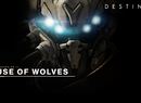 Destiny's House of Wolves DLC Lands a Confirmed Release Date
