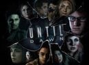 Yep, Filming Is Underway for the Until Dawn Movie