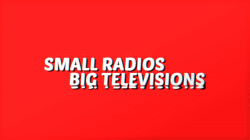 Small Radios Big Televisions Cover