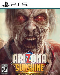 Arizona Sunshine Remake (PS5) - More Remaster Than Remake