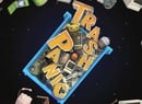 What Do You Mean You've Never Played... Trash Panic?
