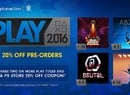 PS Store PLAY 2016 Spotlights Four Promising PS4 Games