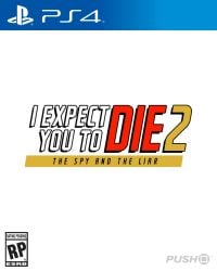 I Expect You to Die 2: The Spy and the Liar Cover