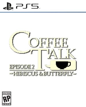 Coffee Talk Episode 2: Hibiscus & Butterfly