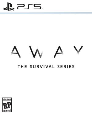 AWAY: The Survival Series