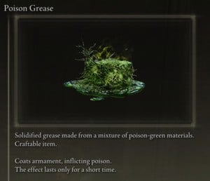 Elden Ring: All Crafting Recipes - Consumables - Poison Grease