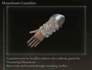 Elden Ring: All Partial Armour Sets - Mausoleum Set - Mausoleum Gauntlets