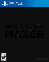 Meet Your Maker Cover