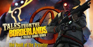 Tales from the Borderlands: Episode 5 - The Vault of the Traveler