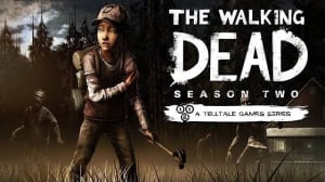 The Walking Dead: Season Two - A Telltale Games Series