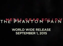 Metal Gear Solid V: The Phantom Pain Sneaks to PS4, PS3 on 1st September