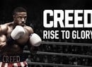 CREED: Rise to Glory Punches PSVR on 25th September