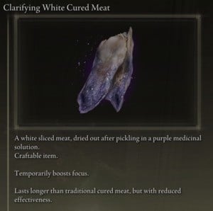 Elden Ring: All Crafting Recipes - Consumables - Clarifying White Cured Meat