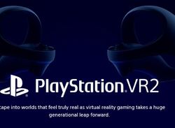 Sony Taking PSVR2 Pre-Order Sign-Ups Through Official Website