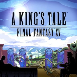 A King's Tale: Final Fantasy XV