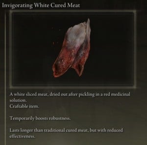 Elden Ring: All Crafting Recipes - Consumables - Invigorating White Cured Meat