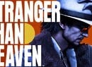 Yakuza Dev Gearing Up for Big Stranger Than Heaven Re-Reveal