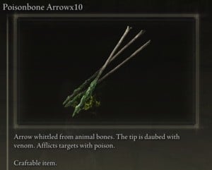 Elden Ring: All Crafting Recipes - Arrows/Bolts - Poisonbone Arrow x10