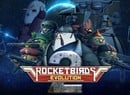 Flapping Through the First Hours of Rocketbirds 2 for PS4, Vita