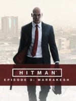 Hitman: Episode 3 - Marrakesh