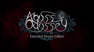 Abyss Odyssey: Extended Dream Edition