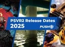 New PSVR2 Games Release Dates in 2025