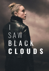 I Saw Black Clouds Cover