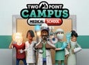 University Tycoon Two Point Campus Prescribes a Medical School Expansion