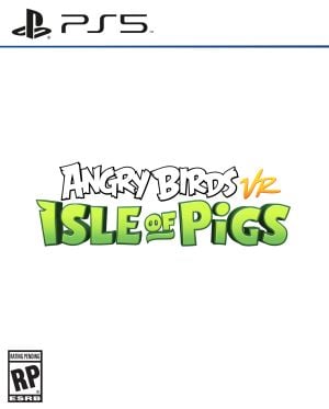 Angry Birds VR: Isle of Pigs