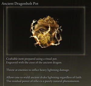 Elden Ring: All Crafting Recipes - Throwing Pots - Ancient Dragonbolt Pot