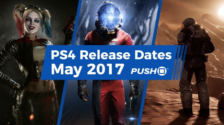 May 2017 PS4 Games Release Dates Guide