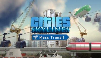 Mass Transit Quietly Rounds Out Cities: Skylines' Season Pass