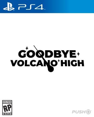 Goodbye Volcano High