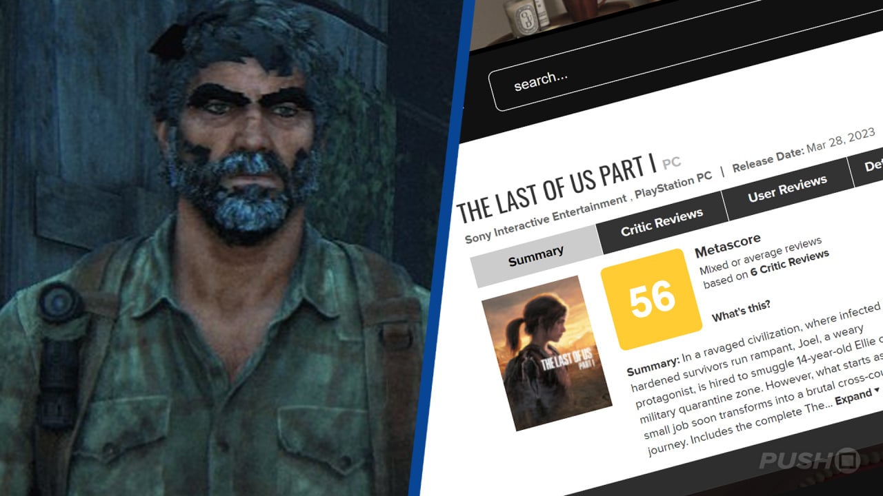 The Last of Us PC Is Naughty Dog's Worst Ever Reviewed Game by Some Margin