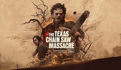 The Texas Chain Saw Massacre Gets a Gruesome New Trailer, Release Window, Now Coming to PS4