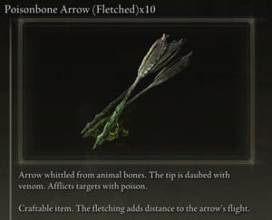 Elden Ring: All Crafting Recipes - Arrows/Bolts - Poisonbone Arrow (Fletched) x10