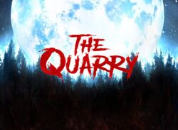 The Quarry's Missing Multiplayer Mode was Delayed as a Result of the War in Ukraine