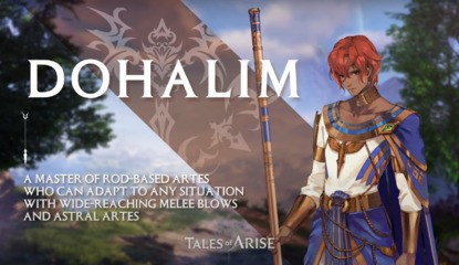 Sixth Tales of Arise Character Trailer Details Dohalim