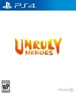 Unruly Heroes