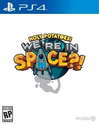 Holy Potatoes! We're In Space?! Cover