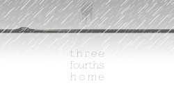 Three Fourths Home: Extended Edition Cover