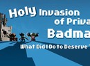 Holy Invasion Of Privacy, Badman! NGP Title On The Horizon