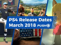 New PS4 Games Releasing in March 2018