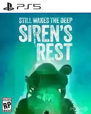 Still Wakes the Deep: Siren's Rest