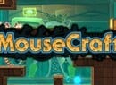 Forget Minecraft, Indie Puzzler MouseCraft Hits PS4, PS3, and Vita on 8th July