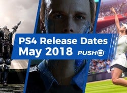 New PS4 Games Releasing in May 2018