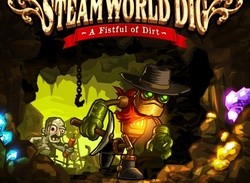 SteamWorld Dig Tunnelling Its Way to PS4, PS Vita in March