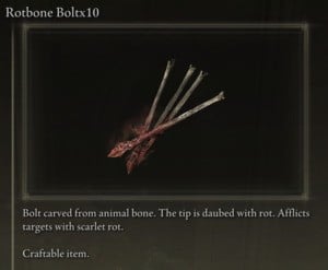 Elden Ring: All Crafting Recipes - Arrows/Bolts - Rotbone Bolt x10