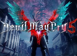 Devil May Cry 5 Gameplay Blowout Set for Gamescom 2018